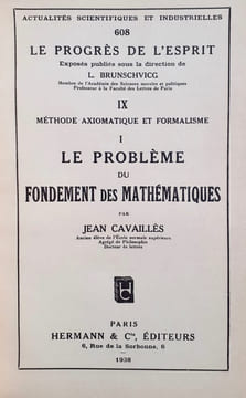 Le problème du fondement des mathématiques - . CAVAILLES (Jean) - 