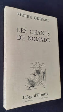 Les Chants du nomade. Poèmes.. GRIPARI (Pierre) -
