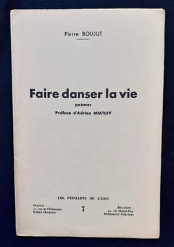 Faire danser la vie - . BOUJUT (Pierre) -