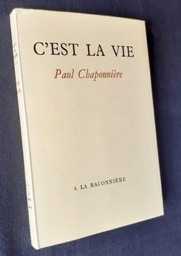 C’est la vie.. CHAPONNIERE Paul.