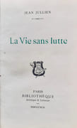 La Vie sans lutte -  par JULLIEN (Jean) -  - Image 1