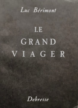 Le Grand viager.. BÉRIMONT (Luc).
