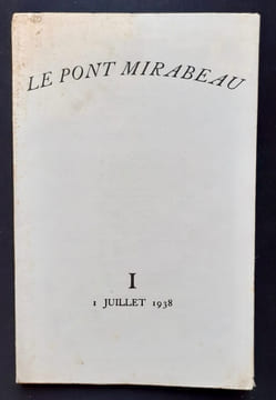 Le Pont Mirabeau : n° I, juillet 1938. . FOLLAIN (Jean) - LIVET (Henri-Philippe) - GANZO (Robert) - DUFY (Raoul) - CASTAY (Marcel) - FALGAIROLLE ...