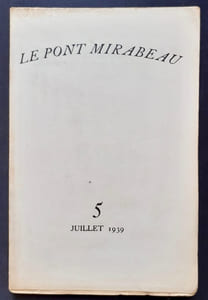 Le Pont Mirabeau : n° 5, juillet 1939.