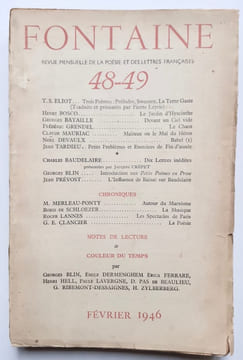 Fontaine, revue mensuelle de la poésie et des lettres françaises, n°48-49, février 1946. . ELIOT (T.S.) - BOSCO (Henri) - BATAILLE (Georges) - MAURIAC ...