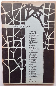 Action poétique n°3-4 (automne) 1958. . NEVEU (Gérald) - GUGLIELMI (Joseph) - GUERY (Pierre) - KOCHMANN (René) - DELUY (Henri) - TODRANI (Jean) - KREA ...