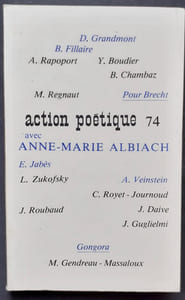 Action poétique n°74, juin 1978 : Avec Anne-Marie Albiach.