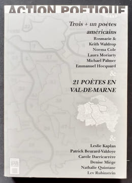 Action poétique n°137, hiver 1994.. HOCQUARD (Emmanuel) - WALDROP (Keith et Rosmarie) - COLE (Norma) - MORIARTY (Laura) - PALMER (Michael) - BACHELIN ...