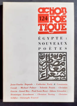 Action poétique n°124, automne 1991.. DEPAULE (Jean-Charles) - CAVAFY (Constantin) - PALMER (Michael) - PANTIN (Yolanda) - GARCIN (Christian) RAY ...