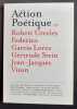 Action poétique n°190, décembre 2007.. Jean-Jacques VITON, Robert CREELEY, Régis BONVICINO, Federico GARCIA LORCA, Joel BAQUE, Pascal BOULANGER, Bruno ...
