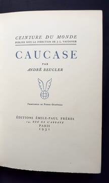 Caucase.. BEUCLER (André) - Pierre Guastalla -