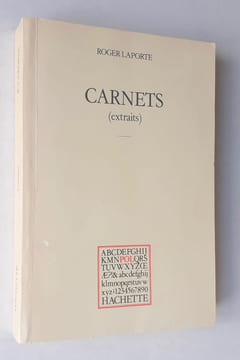Carnets (extraits) -. LAPORTE (Roger) -