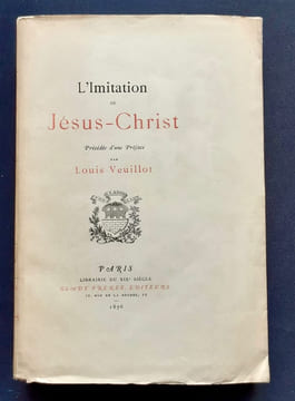 L'Imitation de Jésus-Christ.. MARILLAC (Michel de) - VEUILLOT (Louis) -