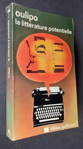 Oulipo. La littérature potentielle (Créations Re-créations Récréations).