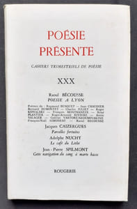 Poésie présente. Cahiers trimestriels de poésie. N°XXX, mars 1978: Poésie à Lyon.