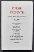 Poésie présente. Cahiers trimestriels de poésie. N°XXXV, juin 1980. par SAINT-POL-ROUX, ALHAU (Max), BECOUSSE (Raoul), BORIAS (Denise), CHAUDIER (Jean), LE GOUIC (Gérard).