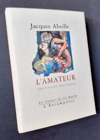 L'Amateur. Les Carnets de Léo Barthe 1. Nouvelles érotiques.