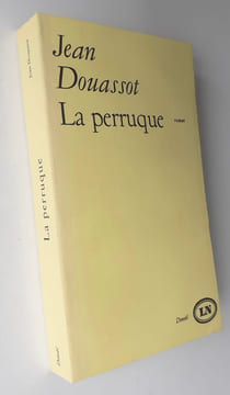 La perruque.. DOUASSOT (Jean) - DEUX (Fred) -