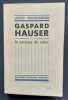 Gaspard Hauser ou la paresse du coeur - . WASSERMANN (Jacob) - 