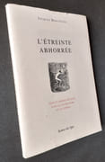 L'étreinte abhorrée - Peur et phobie des rats dans la littérature et le cinéma -  par BERCHTOLD (Jacques) -  - Image 1