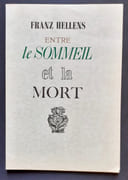 Entre le sommeil et la mort.  par HELLENS (Franz) - AELBERTS (Pierre) -  - Image 1