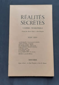 Réalités secrètes, "Cahiers de littérature" trimestriels. N°24-25, décembre 1964.