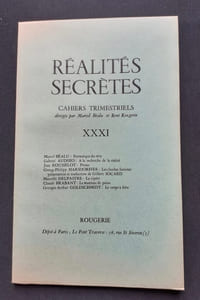 Réalités secrètes, "Cahiers de littérature" trimestriels. N°31, octobre 1967.