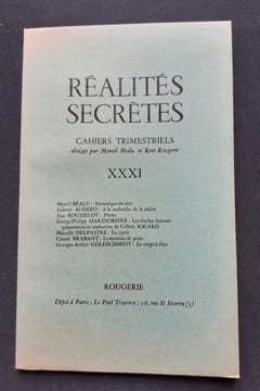 Réalités secrètes, "Cahiers de littérature" trimestriels. N°31, octobre 1967.. BEALU (Marcel) -AUDISIO (Gabriel) - ROUSSELOT (Jean) - HARSDORFFER ...