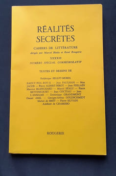 Réalités secrètes. Cahiers de littérature dirigés par Marcel Béalu et René Rougerie. N°43, mai 1993: Numéro spécial commémoratif.. SAINT-POL-ROUX. ...
