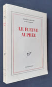 Le Fleuve Alphée. par CAILLOIS (Roger) - - Image 1