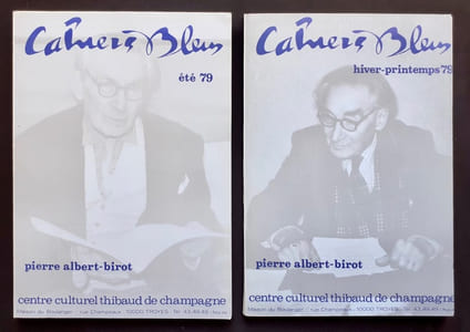 Pierre-Albert Birot I et II. Cahiers bleus: n°14 et 15, hiver-printemps-été 1979.
