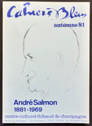 André Salmon 1881-1969. Cahiers bleus: n°21, automne 1981. par SALMON (André). JACOB (Max). PAULHAN (Jean). FOLLAIN (Jean). DAGUET (Dominique). LABORDE (Denise). - Image 1