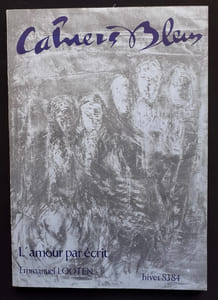 L’amour par écrit. Emmanuel Looten. Cahiers bleus, n°30, hiver 1983-84.
