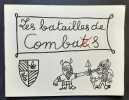 Les batailles de Combas -. COMBAS (Robert) - 