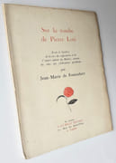 Sur la tombe de Pierre Loti.  par FONTAUBERT (Jean-Marie de) - LOTI (Pierre) - - Image 1