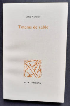 Totems de sable -. VERNET (Joël) - SCANREIGH (Jean-Marc) -