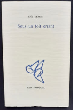 Sous un toit errant -. VERNET (Joël) -