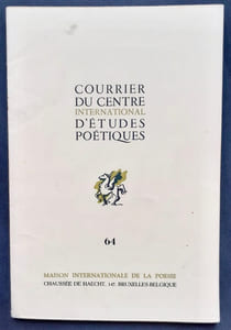 Roger Laporte ou l’écriture angélique, par Henri Raynal. Le Courrier du centre international d’études poétiques, n°64, février 1968.
