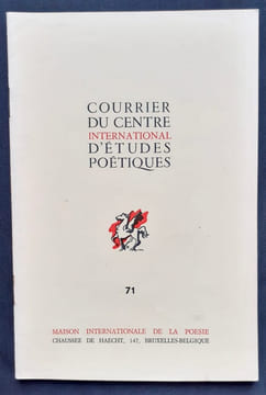 Henri Raynal ou l’éloquence de l’être, par Pierre Dhainaut. Le Courrier du centre international d’études poétiques, n°71, été 1969.. DHAINAUT ...