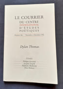 Dylan Thomas. Courrier du centre international d’études poétiques, n°188, novembre-décembre 1990. par THOMAS (Dylan). RAKUSA (Ilma). SUIED (Alain). COMPANY (Xavier). LAROCHE (Daniel).  - Image 1