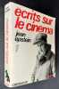 Ecrits sur le cinéma, 1921-1953 - Edition chronologique : Tome 1 : 1921-1947 - . EPSTEIN (Jean) - 