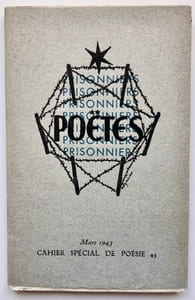 Poètes prisonniers. Cahier spécial de poésie 43, mars 1943.