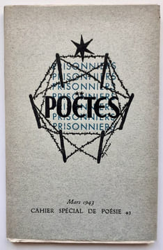 Poètes prisonniers. Cahier spécial de poésie 43, mars 1943.. FRENAUD (André). AUTRAND (Charles). DECAUNES (Luc). MENARD (René). LEVIS MANO (Guy). ...