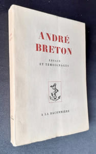 André Breton - Essais et témoignages recueillis par Marc Eigeldinger et textes inédits d'André Breton -