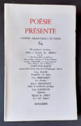 Poésie présente. Cahiers trimestriels de poésie. N°64, septembre 1987.  par SAINT-POL-ROUX - ALLIX (Guy). BERGERET (Yves). DHAINAUT (Pierre). LACHGAR (Lina). SMET (Michel de). 