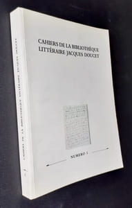 Cahiers de la bibliothèque littéraire Jacques Doucet - Numéro 1 -