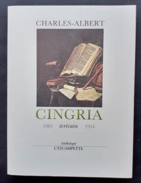 Anthologie de Charles-Albert Cingria -. CINGRIA (Charles-Albert) -