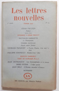 Les Lettres Nouvelles : n°53, octobre 1957.. VALLEJO (César). SARRAUTE (Nathalie). NAVILLE (Pierre). PAPAZOFF (Georges). SOUPAULT (Philippe). MASCOLO ...