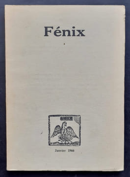 Fénix - Revue littéraire et artistique trimestrielle - n°1 - Janvier 1966 - . BESSIL (Jean Raymond) - SEFERIS (Georges) - DURRELL (Lawrence) - MIGUEL ...