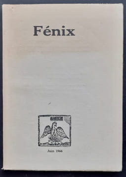 Fénix, revue littéraire et artistique trimestrielle. N°2 - Juin 1966 - . CLEMENT (Alain) - TEMPLE (Frédéric-Jacques) - RONSIN (Serge) - CAMINADE ...